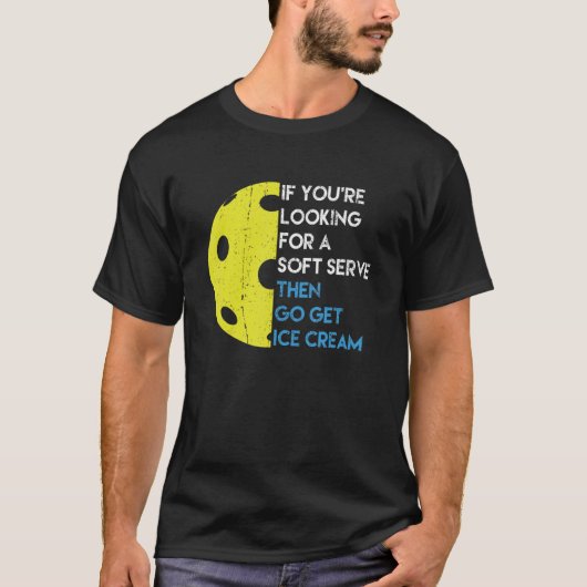 Pickleball Pun Epic Soft Serve Pickle Ball T-shirt (Voorkant)
