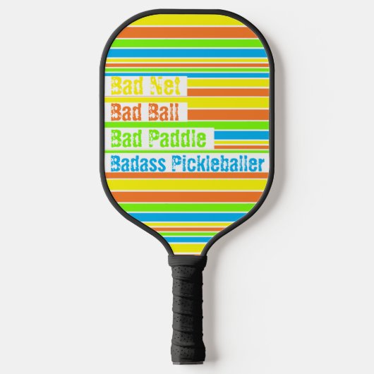 Pickleball - Slecht Net, Slechte Bal, Slechte Padd Pickleball Paddle (Voorkant)