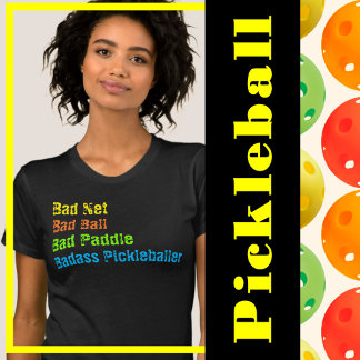 Pickleball - Slecht Net, Slechte Bal, Slechte Padd T-shirt