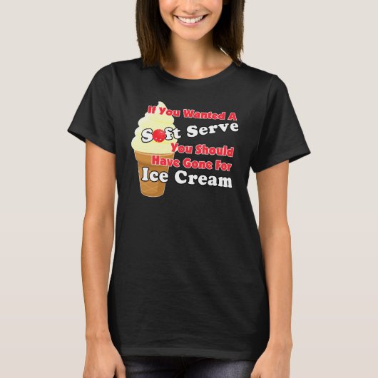Pickleball Soft Serve, ga naar Ice Cream in plaats T-shirt (Voorkant)