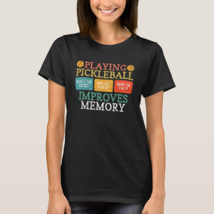 Pickleball speelt verbetert het geheugen Picklebal T-shirt