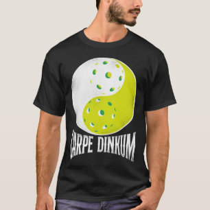 Pickleball speler Carpe Dinkum Pun Yin en Yang T-shirt