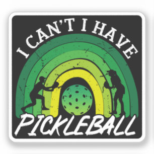 Pickleball speler I Cant Ik heb een Pickleball reg Sticker
