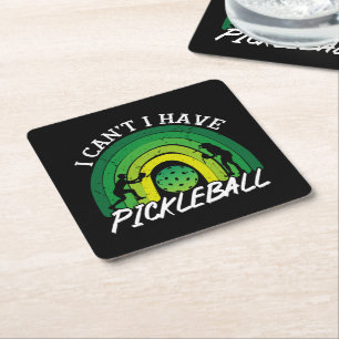 Pickleball speler I Cant Ik heb een Pickleball reg Vierkante Kartonnen Onderzetter