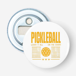 Pickleball Spirit - Laat het allemaal op de baan Button Flesopener