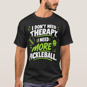 Pickleball Sporten Ik Heb Meer Pickleball Kleding T-shirt