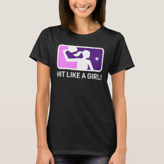 Pickleball T-shirt voor dames: "HIT ALS EEN MEISJE