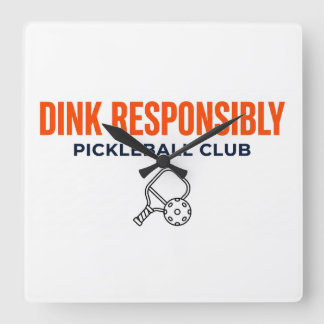 Pickleball Time! – Dink Responsibly Wall Clock Vierkante Klok