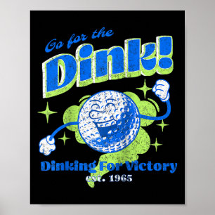 Pickleball vintage ga voor de dink grappige pickba poster