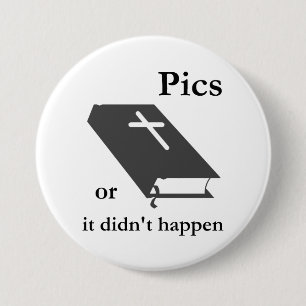 Pics of de Bijbel gebeurde niet Ronde Button 7,6 Cm