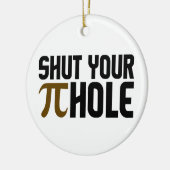 "PIE HOLE"-versiering, aanpassen Keramisch Ornament (Links)