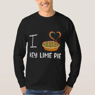 Pie I Love Key Limoen Pie Joke Family T-shirt