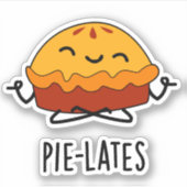 Pie-lates Funny Food Pie Pun Sticker (Voorkant)