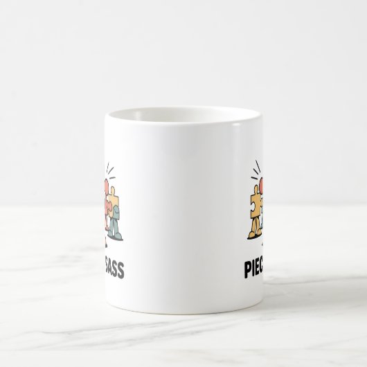 Piece of Sass Mug – Bold & Funny Puzzle Lover Gift (Centre)