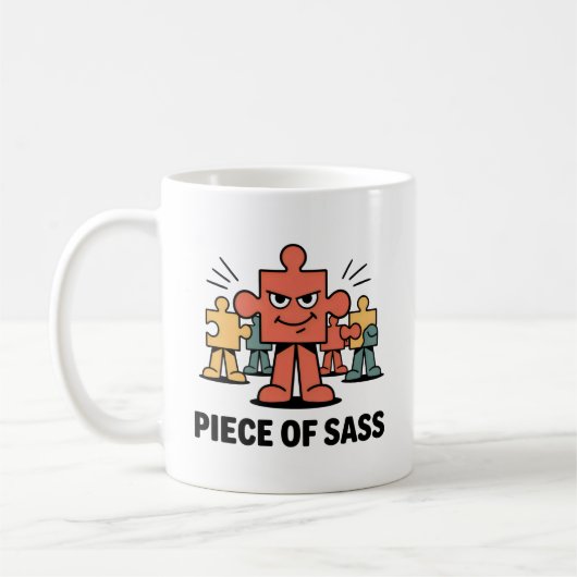 Piece of Sass Mug – Bold & Funny Puzzle Lover Gift (Gauche)