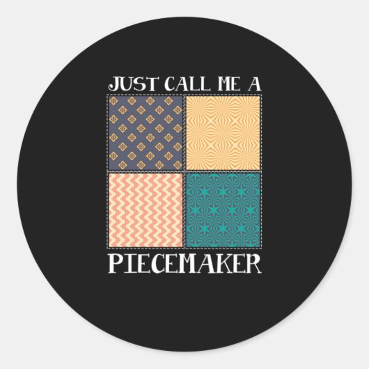Piecemaker Patchwork Quilting Crafting Hobby Gift Ronde Sticker (Voorkant)