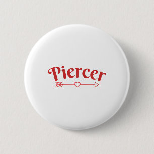 Piercer Arrow Heart Professional Piercing Shop Red Ronde Button 5,7 Cm