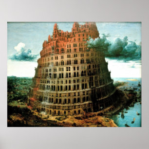 Pieter Bruegel is de 'kleine' toren van Babel Poster