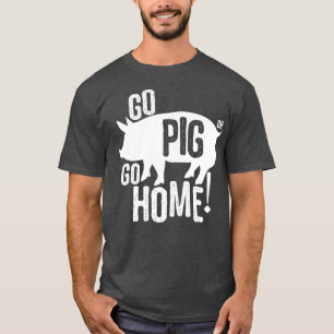 Pig BBQFunny Go Pig of go Home Women Mannen Kinder T-shirt