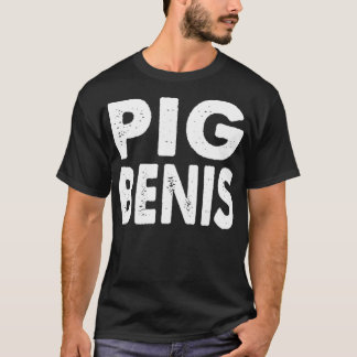 Pig Benis T-shirt