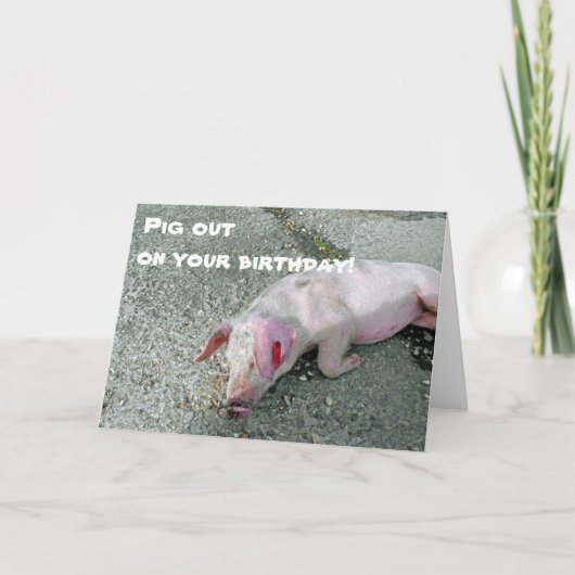 Pig dehors sur votre carte d'anniversaire (Devant)