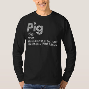 Pig en Bacon Definition Funny Bacon Lovers Pig. T-shirt