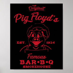 Pig Floyd's beroemde BYR-B-Q Smokehouse Funny BBQ  Poster
