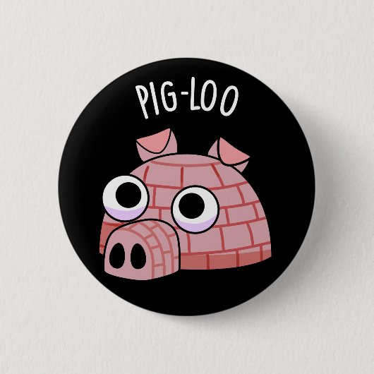 Pig-loo Funny Igloo Pun Dark BG Ronde Button 5,7 Cm (Voorkant)