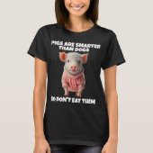 PIG PIGS PLUS INTELLIGENT QUE CHIENS T-SHIRTS (Devant)