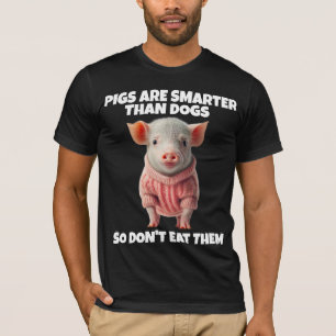 PIG PIGS PLUS INTELLIGENT QUE CHIENS T-SHIRTS VEGA