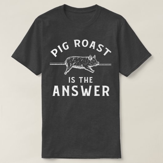 Pig Roast Apparel Funny Geweldige Roasts Lover Des T-shirt (Design voorkant)