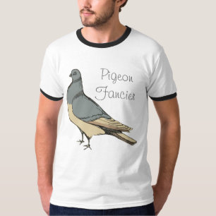 Pigeon Fancier T-Shirt