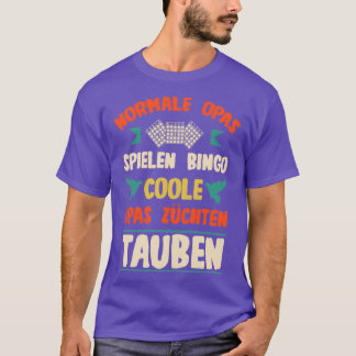 Pigeon fanciers grandpas ras pigeons play bingo t-shirt