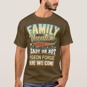 Pigeon Forge Family Vacation 2021 Best Memories T-shirt