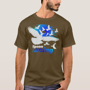 Pigeon RacingClassic Bird Racers Gift_10 T-shirt