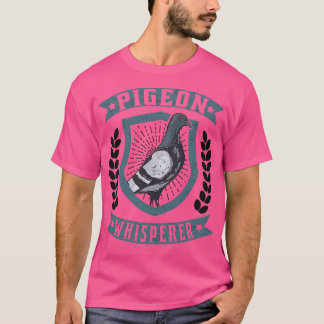 Pigeon Whisperer-duiven Whisperer-trekduif T-shirt