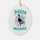 Pigeon Whisperer Keramisch Ornament (Rechts)