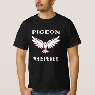 Pigeon Whisperer T-shirt