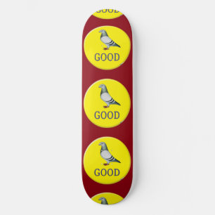 Pigeons-GOOD! Skateboard