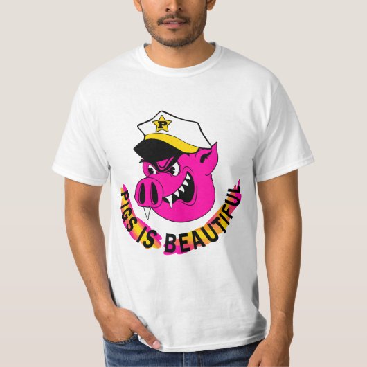 Pigs is Beautiful  T-shirt (Voorkant)