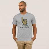 pijl, ik ben bij, GEWELDIGE. T-shirt (Voorkant volledig)