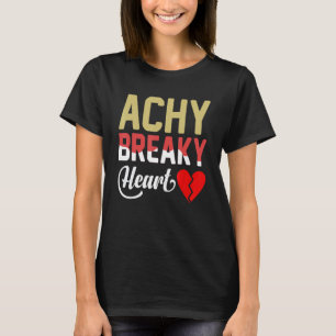 Pijnlijk gebroken hart t-shirt