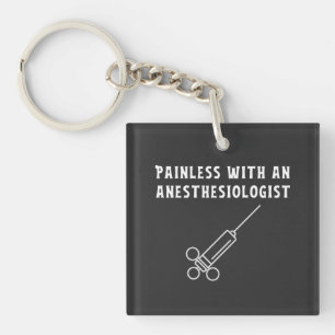 Pijnloos met een anesthesioloog, anesthesiologie sleutelhanger