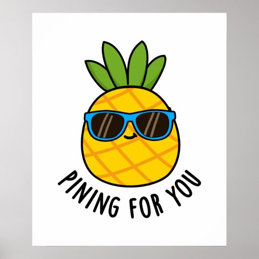 Pijnwerk voor jullie grappige anananas poster (Voorkant)