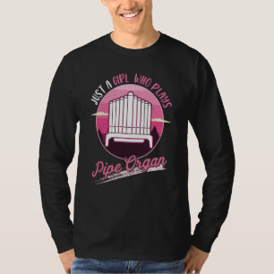 Pijporgel Speelster Organist T-shirt