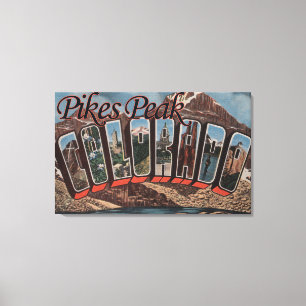 Pikes Peak, Colorado - Grote Letter-scènes Canvas Afdruk