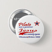 Pilate Jesus Obama 2008 Ronde Button 5,7 Cm (Voorkant /achterkant)
