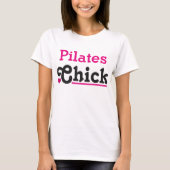 Pilates Chick T-shirt (Voorkant)