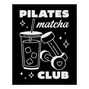Pilates en matcha latte liefhebbers club perfect poster