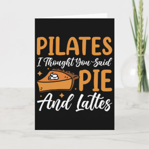 Pilates Ik Dacht Dat Je Taart En Lattes Zei _3 Kaart